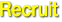 Recruit